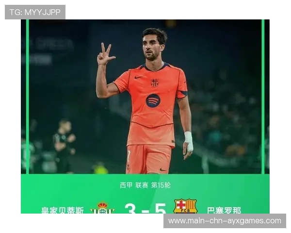 巴萨攻势如潮，费兰托雷斯完成帽子戏法怒刷存在感