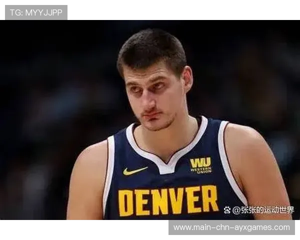 约基奇精彩脚步移动,掘金攻势更流畅